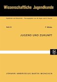 Jugend und Zukunft (eBook, PDF)