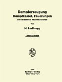 Dampferzeugung Dampfkessel, Feuerungen (eBook, PDF)