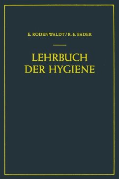 Lehrbuch der Hygiene (eBook, PDF) - Rodenwaldt, Ernst; Bader, Richard-Ernst