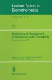 Modeling and Management of Resources under Uncertainty (eBook, PDF)