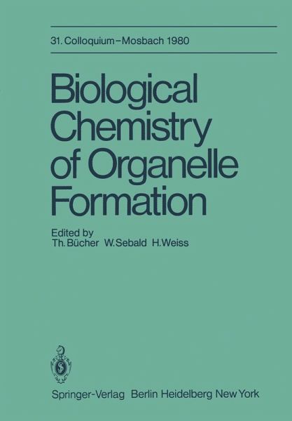 Biological Chemistry of Organelle Formation (eBook, PDF)