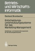 Entscheidungs-unterstützungssysteme für das Marketing-Management (eBook, PDF)