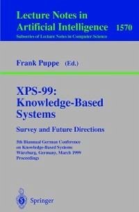 XPS-99: Knowledge-Based Systems - Survey and Future Directions (eBook, PDF)