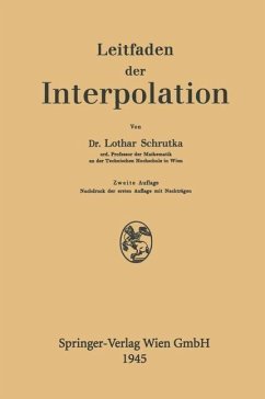 Leitfaden der Interpolation (eBook, PDF) - Schrutka Von Rechtenstamm, Lothar Wolfgang