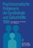 Psychosomatische Probleme in der Gynäkologie und Geburtshilfe 1986 (eBook, PDF)