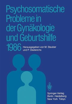 Psychosomatische Probleme in der Gynäkologie und Geburtshilfe 1986 (eBook, PDF)