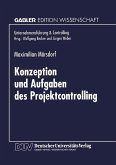 Konzeption und Aufgaben des Projektcontrolling (eBook, PDF)