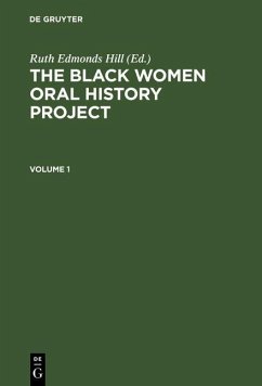 The Black Women Oral History Project. Cplt. (eBook, PDF) - Hill, Ruth Edmonds