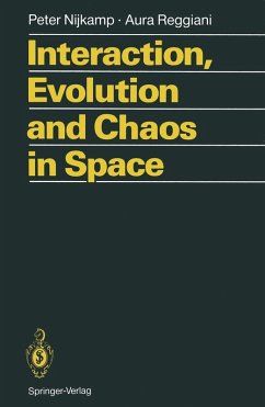 Interaction, Evolution and Chaos in Space (eBook, PDF) - Nijkamp, Peter; Reggiani, Aura