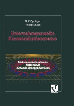 Unternehmensweite Kommunikationsnetze (eBook, PDF) - Oppliger, Rolf; Stüssi, Philipp J.