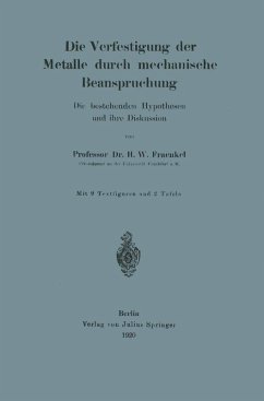 Die Verfestigung der Metalle durch mechanische Beanspruchung (eBook, PDF) - Fraenkel, H. Walter