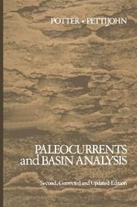 Paleocurrents and Basin Analysis (eBook, PDF) - Potter, P. E.; Pettijohn, F. J.