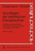 Grundlagen der elektrischen Energietechnik (eBook, PDF)