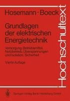 Grundlagen der elektrischen Energietechnik (eBook, PDF) - Hosemann, Gerhard; Boeck, Wolfram