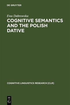 Cognitive Semantics and the Polish Dative (eBook, PDF) - Dabrowska, Ewa