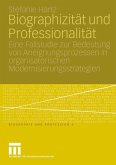Biographizität und Professionalität (eBook, PDF)