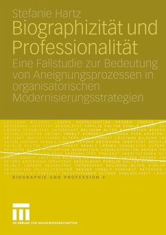 Biographizität und Professionalität (eBook, PDF) - Hartz, Stefanie