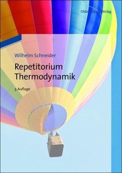 Repetitorium Thermodynamik (eBook, PDF) - Schneider, Wilhelm; Haas, Stefan; Ponweiser, Karl