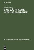 Eine sächsische Lebensgeschichte (eBook, PDF)