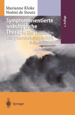 Symptomorientierte onkologische Therapie (eBook, PDF) - Kloke, Marianne; Stoutz, Noemie De