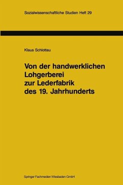 Cover Von der handwerklichen Lohgerberei zur Lederfabrik des 19. Jahrhunderts (eBook, PDF)