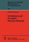 Inhibitors of Protein Biosynthesis (eBook, PDF)