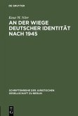 An der Wiege deutscher Identität nach 1945 (eBook, PDF)