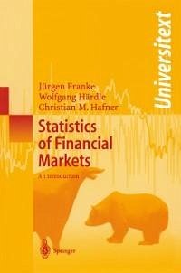 Statistics of Financial Markets (eBook, PDF) - Franke, Jürgen; Hafner, Christian Matthias