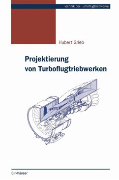 Projektierung von Turboflugtriebwerken (eBook, PDF) - Grieb, Hubert