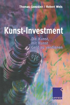 Kunst-Investment (eBook, PDF) - González, Thomas; Weis, Robert
