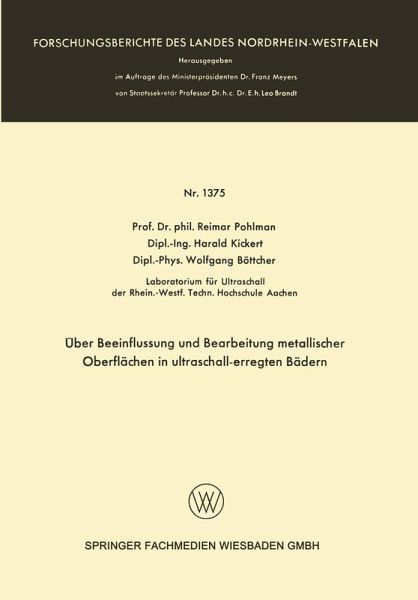Über Beeinflussung und Bearbeitung metallischer Oberflächen in ultraschall-erregten Bädern (eBook, PDF)