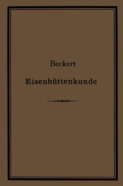 Leitfaden zur Eisenhüttenkunde (eBook, PDF) - Beckert, Th.