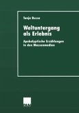 Weltuntergang als Erlebnis (eBook, PDF)