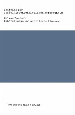 Liberalismus und arbeitende Klassen (eBook, PDF) - Bartsch, Volker