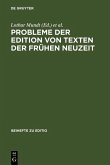 Probleme der Edition von Texten der frühen Neuzeit (eBook, PDF)