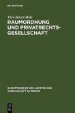 Raumordnung und Privatrechtsgesellschaft (eBook, PDF)
