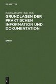 Grundlagen der praktischen Information und Dokumentation (eBook, PDF)