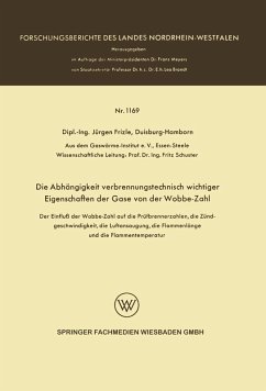 Die Abhängigkeit verbrennungstechnisch wichtiger Eigenschaften der Gase von der Wobbe-Zahl (eBook, PDF) - Frizle, Jürgen