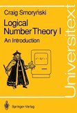 Logical Number Theory I (eBook, PDF)