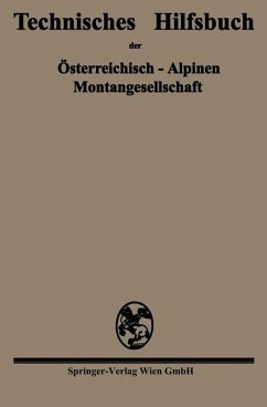 Technisches Hilfsbuch der Österreichisch-Alpinen Montangesellschaft (eBook, PDF) - Österreichisch-Alpinen Montangesellschaft