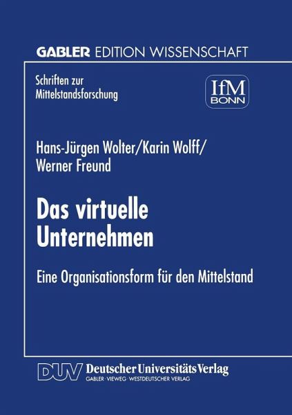 Das virtuelle Unternehmen (eBook, PDF) Das virtuelle Unternehmen (eBook, PDF)
