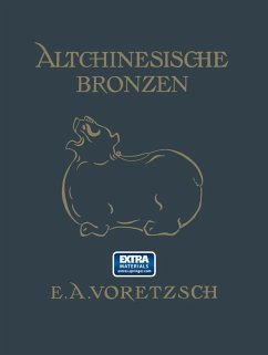 Altchinesische Bronzen (eBook, PDF) - Voretzsch, E. A.