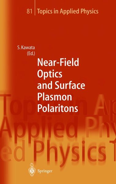 Near-Field Optics and Surface Plasmon Polaritons (eBook, PDF) Near-Field Optics and Surface Plasmon Polaritons (eBook, PDF)