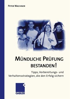 Mündliche Prüfung Bestanden! (eBook, PDF) - Wachner, Peter
