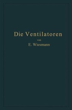 Die Ventilatoren (eBook, PDF) - Wiesmann, Ernst