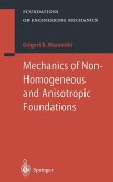Mechanics of Non-Homogeneous and Anisotropic Foundations (eBook, PDF)