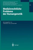 Medizinrechtliche Probleme der Humangenetik (eBook, PDF)