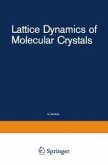 Lattice Dynamics of Molecular Crystals (eBook, PDF)