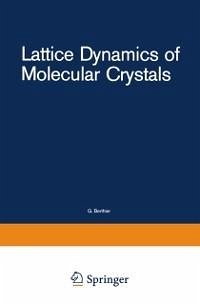 Lattice Dynamics of Molecular Crystals (eBook, PDF) - Califano, S.; Schettino, V.; Neto, N.