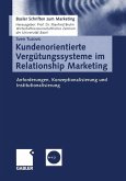 Kundenorientierte Vergütungssysteme im Relationship Marketing (eBook, PDF)